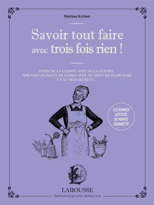cover image of Savoir tout faire avec trois fois rien !